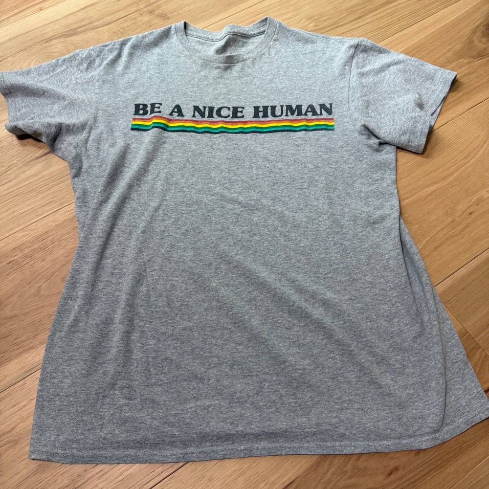 Be A Nice Human Unbranded T-Shirt Mens Medium Gray Rainbow Graphic Tee